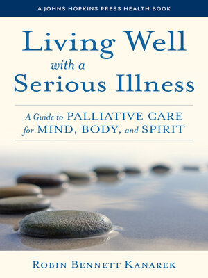 cover image of Living Well with a Serious Illness